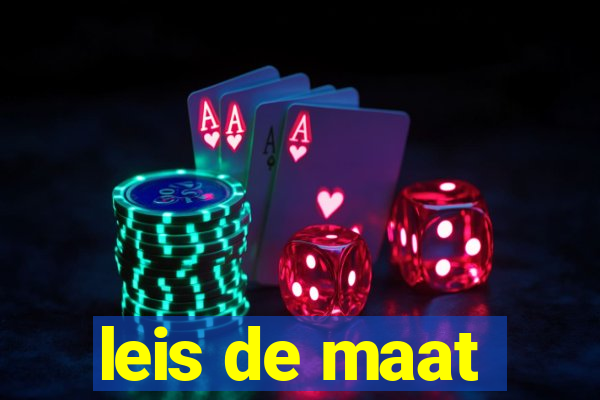 leis de maat